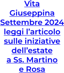 Vita Giuseppina Settembre 2024 leggi l’articolo sulle iniziative dell’estate a Ss. Martino e Rosa