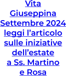 Vita Giuseppina Settembre 2024 leggi l’articolo sulle iniziative dell’estate a Ss. Martino e Rosa