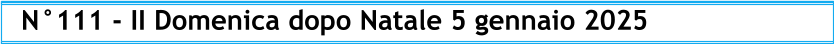 N°111 - II Domenica dopo Natale 5 gennaio 2025