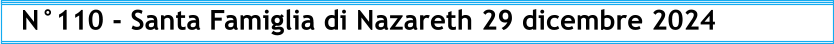 N°110 - Santa Famiglia di Nazareth 29 dicembre 2024