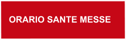 ORARIO SANTE MESSE