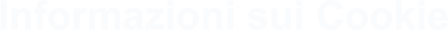 Informazioni sui Cookie