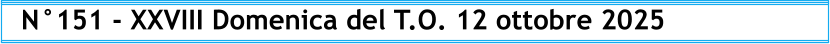 N°151 - XXVIII Domenica del T.O. 12 ottobre 2025