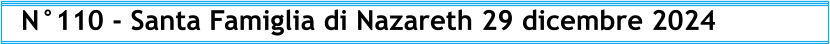 N°110 - Santa Famiglia di Nazareth 29 dicembre 2024