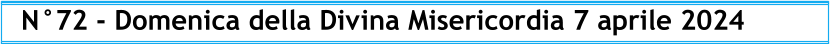 N°72 - Domenica della Divina Misericordia 7 aprile 2024