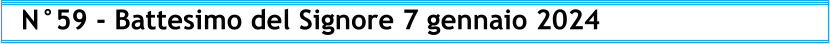 N°59 - Battesimo del Signore 7 gennaio 2024