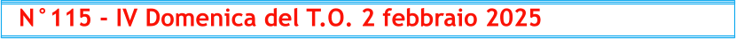 N°115 - IV Domenica del T.O. 2 febbraio 2025
