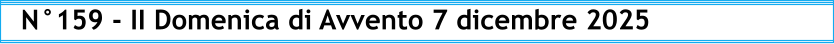 N°159 - II Domenica di Avvento 7 dicembre 2025