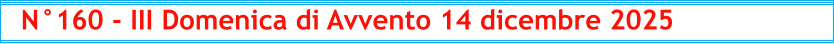 N°160 - III Domenica di Avvento 14 dicembre 2025