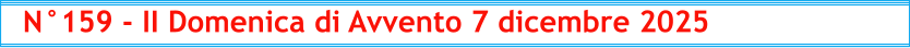 N°159 - II Domenica di Avvento 7 dicembre 2025