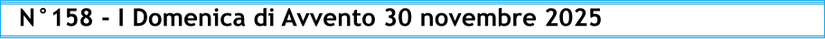 N°158 - I Domenica di Avvento 30 novembre 2025