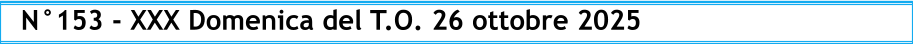 N°153 - XXX Domenica del T.O. 26 ottobre 2025
