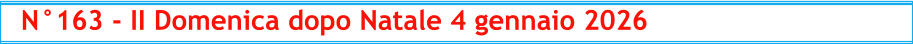 N°163 - II Domenica dopo Natale 4 gennaio 2026