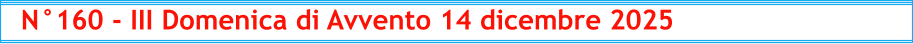 N°160 - III Domenica di Avvento 14 dicembre 2025