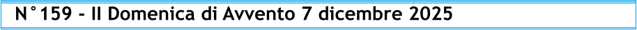 N°159 - II Domenica di Avvento 7 dicembre 2025