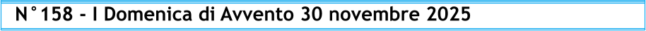 N°158 - I Domenica di Avvento 30 novembre 2025