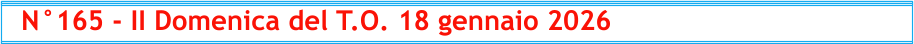 N°165 - II Domenica del T.O. 18 gennaio 2026