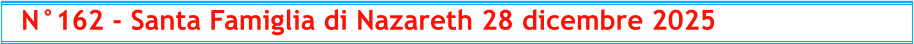 N°162 - Santa Famiglia di Nazareth 28 dicembre 2025