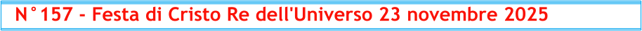 N°157 - Festa di Cristo Re dell'Universo 23 novembre 2025