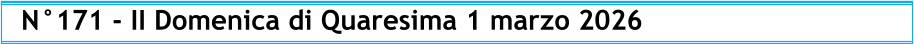 N°171 - II Domenica di Quaresima 1 marzo 2026
