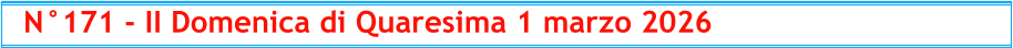 N°171 - II Domenica di Quaresima 1 marzo 2026