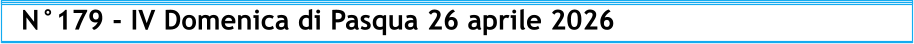 N°179 - IV Domenica di Pasqua 26 aprile 2026