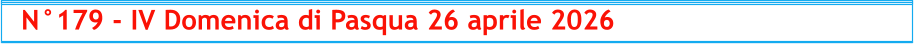 N°179 - IV Domenica di Pasqua 26 aprile 2026