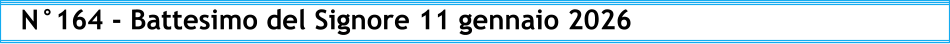 N°164 - Battesimo del Signore 11 gennaio 2026