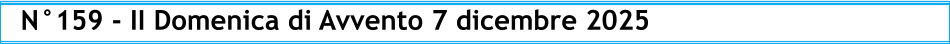 N°159 - II Domenica di Avvento 7 dicembre 2025