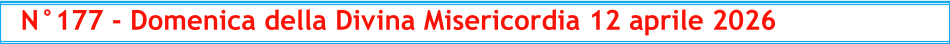 N°177 - Domenica della Divina Misericordia 12 aprile 2026
