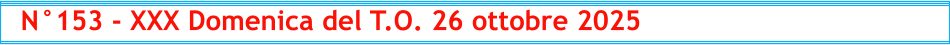 N°153 - XXX Domenica del T.O. 26 ottobre 2025