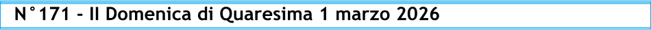 N°171 - II Domenica di Quaresima 1 marzo 2026