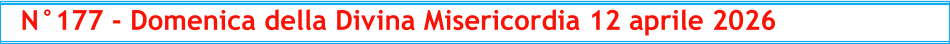 N°177 - Domenica della Divina Misericordia 12 aprile 2026
