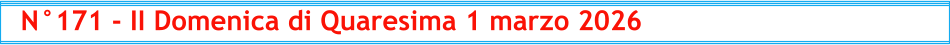 N°171 - II Domenica di Quaresima 1 marzo 2026