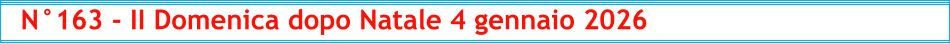 N°163 - II Domenica dopo Natale 4 gennaio 2026