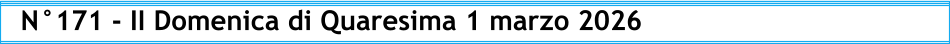 N°171 - II Domenica di Quaresima 1 marzo 2026