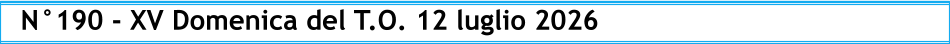 N°190 - XV Domenica del T.O. 12 luglio 2026