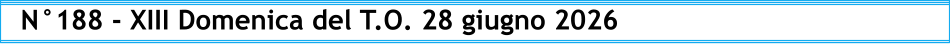 N°188 - XIII Domenica del T.O. 28 giugno 2026