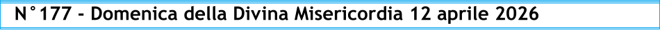 N°177 - Domenica della Divina Misericordia 12 aprile 2026