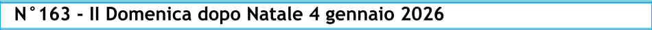 N°163 - II Domenica dopo Natale 4 gennaio 2026