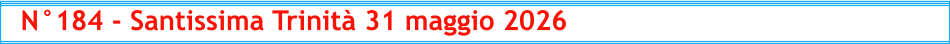 N°184 - Santissima Trinità 31 maggio 2026