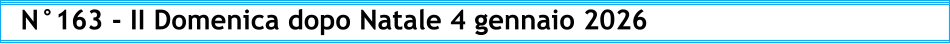 N°163 - II Domenica dopo Natale 4 gennaio 2026