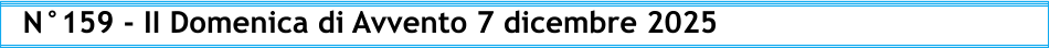 N°159 - II Domenica di Avvento 7 dicembre 2025