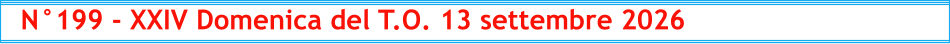 N°199 - XXIV Domenica del T.O. 13 settembre 2026
