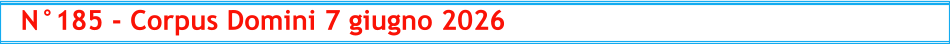 N°185 - Corpus Domini 7 giugno 2026