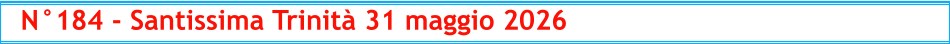 N°184 - Santissima Trinità 31 maggio 2026