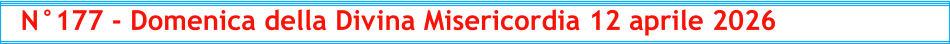 N°177 - Domenica della Divina Misericordia 12 aprile 2026
