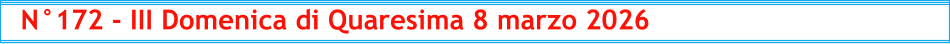 N°172 - III Domenica di Quaresima 8 marzo 2026