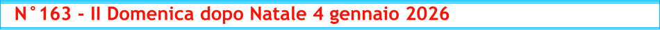 N°163 - II Domenica dopo Natale 4 gennaio 2026