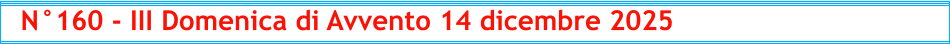 N°160 - III Domenica di Avvento 14 dicembre 2025